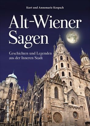 Alt-Wiener Sagen von Kospach,  Kurt