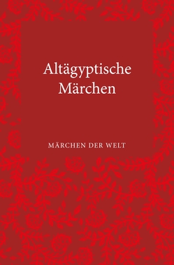 Altägyptische Märchen von Wuessing,  Hans