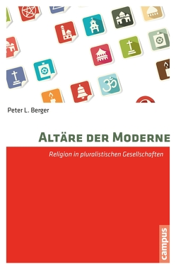 Altäre der Moderne von Berger,  Peter L., Pauli,  Ruth