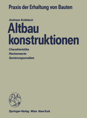 Altbaukonstruktionen von Kolbitsch,  Andreas