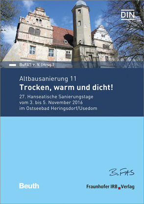 Altbausanierung 11. Trocken, warm und dicht!.