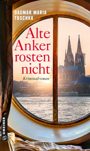 Alte Anker rosten nicht von Toschka,  Dagmar Maria