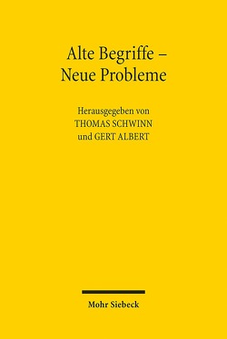 Alte Begriffe – Neue Probleme von Albert,  Gert, Schwinn,  Thomas