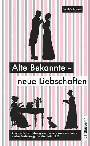 Alte Bekannte – neue Liebschaften von Brinton,  Sybil G.