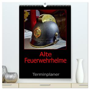 Alte Feuerwehrhelme – Terminplaner (hochwertiger Premium Wandkalender 2024 DIN A2 hoch), Kunstdruck in Hochglanz von Laue,  Ingo