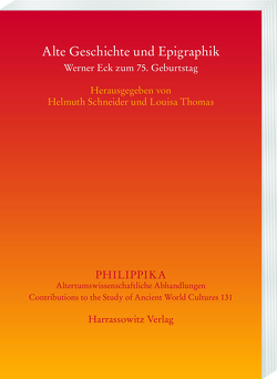 Alte Geschichte und Epigraphik von Schneider,  Helmuth, Thomas,  Louisa