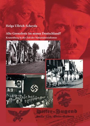 Alte Grenzfeste im neuen Deutschland? von Ullrich-Scheyda,  Helga