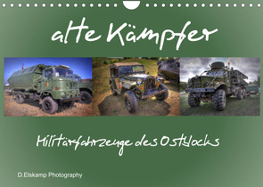 alte Kämpfer- Militärfahrzeuge des Ostblocks (Wandkalender 2023 DIN A4 quer) von Elskamp- D.Elskamp Photography-Photodesign,  Danny