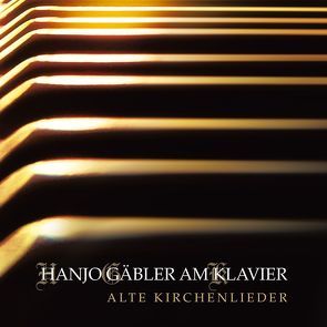 Alte Kirchenlieder von Funkworld Medien, Gäbler,  Hanjo, Johann Sebastian,  Bach, Paul,  Gerhard