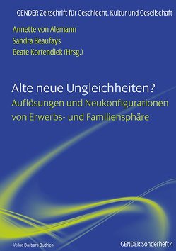 Alte neue Ungleichheiten? von Beaufaӱs,  Sandra, Kortendiek,  Beate, von Alemann,  Annette