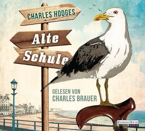 Alte Schule von Brauer,  Charles, Hodges,  Charles, Kunstmann,  Andrea