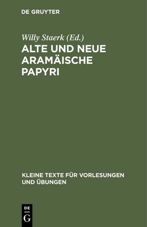 Alte und neue aramäische Papyri von Staerk,  Willy