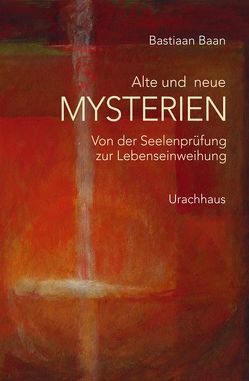 Alte und neue Mysterien von Baan,  Bastiaan, Schaefer,  Conrad