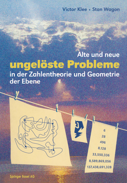 Alte und neue ungelöste Probleme in der Zahlentheorie und Geometrie der Ebene von Klee,  Victor, Wagon,  Stan