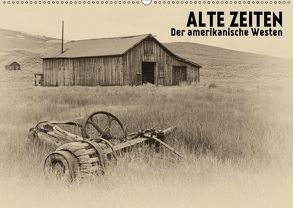 ALTE ZEITEN Der amerikanische Westen (Wandkalender 2018 DIN A2 quer) von Viola,  Melanie