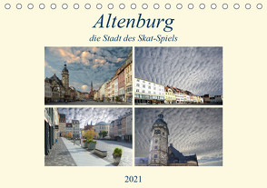 Altenburg, die Stadt des Skat-Spiels (Tischkalender 2021 DIN A5 quer) von Rufotos