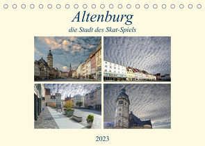 Altenburg, die Stadt des Skat-Spiels (Tischkalender 2023 DIN A5 quer) von Rufotos