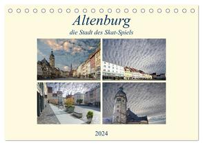 Altenburg, die Stadt des Skat-Spiels (Tischkalender 2024 DIN A5 quer), CALVENDO Monatskalender von Rufotos,  Rufotos