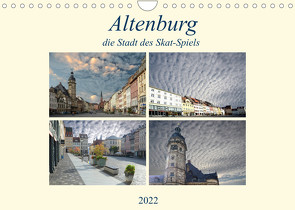 Altenburg, die Stadt des Skat-Spiels (Wandkalender 2022 DIN A4 quer) von Rufotos