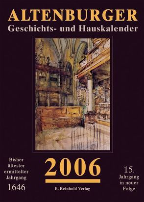 Altenburger Geschichts- und Hauskalender / Altenburger Geschichts- und Hauskalender 2006