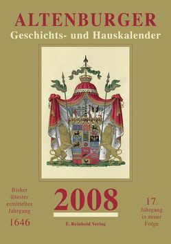 Altenburger Geschichts- und Hauskalender / Altenburger Geschichts- und Hauskalender