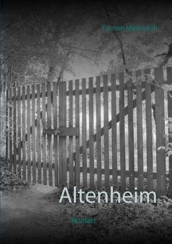 Altenheim von Markwirth,  Torsten