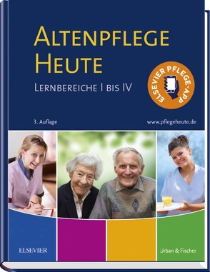 Altenpflege Heute von Elsevier GmbH