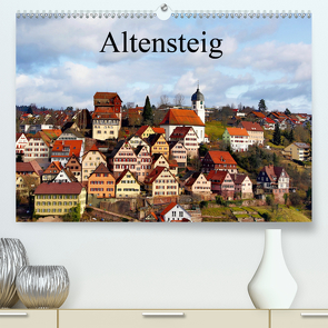 Altensteig (Premium, hochwertiger DIN A2 Wandkalender 2021, Kunstdruck in Hochglanz) von Gorski,  Paul