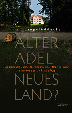 Alter Adel – neues Land? von Langelüddecke,  Ines