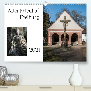 Alter Friedhof Freiburg (Premium, hochwertiger DIN A2 Wandkalender 2021, Kunstdruck in Hochglanz) von Muehlbacher,  Joerg