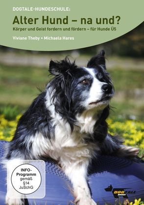 Alter Hund- na und? von Alef,  Ralf, Hares,  Michaela, Theby,  Viviane