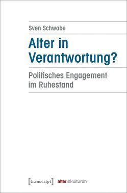 Alter in Verantwortung? von Schwabe,  Sven