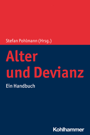 Alter und Devianz von Pohlmann,  Stefan