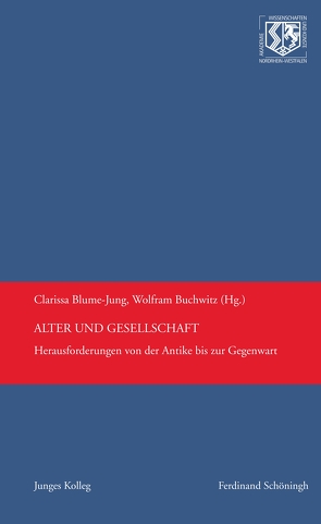 Alter und Gesellschaft von Blume-Jung,  Clarissa, Buchwitz,  Wolfram, Haneklaus,  Birgitt