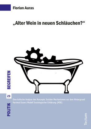 „Alter Wein in neuen Schläuchen?“ von Auras,  Florian, Kunz,  Volker, Marx,  Johannes, Schmitt,  Annette