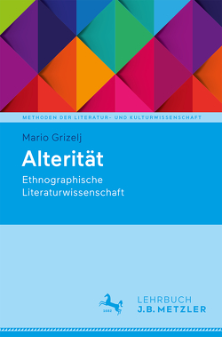 Alterität von Grizelj,  Mario