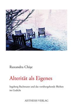 Alterität als Eigenes von Chise,  Ruxandra