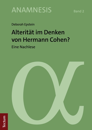 Alterität im Denken von Hermann Cohen? von Epstein,  Deborah