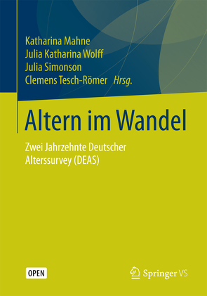 Altern im Wandel von Mahne,  Katharina, Simonson,  Julia, Tesch-Römer,  Clemens, Wolff,  Julia Katharina