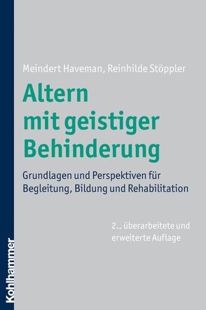 Altern mit geistiger Behinderung von Haveman,  Meindert, Stöppler,  Reinhilde