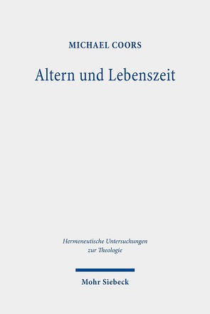 Altern und Lebenszeit von Coors,  Michael