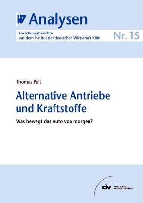 Alternative Antriebe und Kraftstoffe von Puls,  Thomas