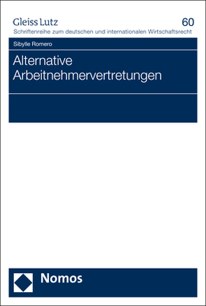 Alternative Arbeitnehmervertretungen von Romero,  Sibylle