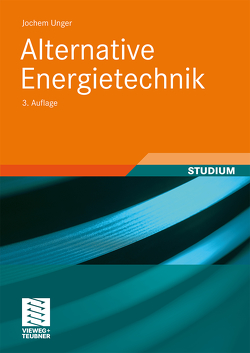 Alternative Energietechnik von Unger,  Jochem