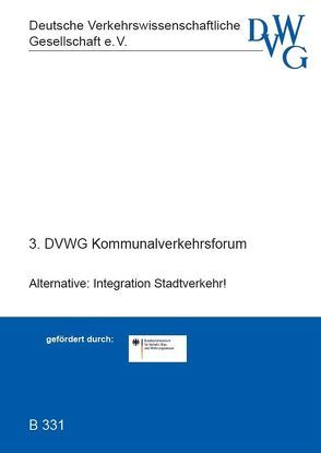 Alternative: Integration Stadtverkehr von Ahrens,  Gerd A, Beier,  Achim, Dienel,  Hans L, Hemmersbach,  Andreas, Klühspies,  Johannes, Knie,  Andreas, Kruschel,  Stefan, Kuhla,  Eckard, Kunst,  Friedemann, Roß,  Jürgen