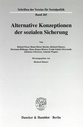 Alternative Konzeptionen der sozialen Sicherung. von Hauser,  Richard