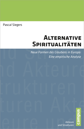 Alternative Spiritualitäten von Siegers,  Pascal