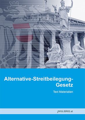 Alternative-Streitbeilegung-Gesetz von proLIBRIS VerlagsgesmbH