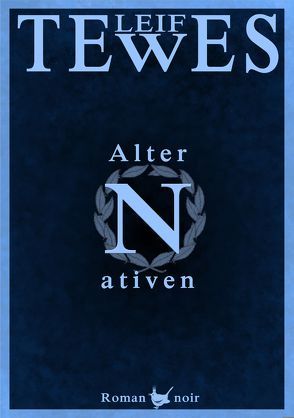 Alternativen von Tewes,  Leif