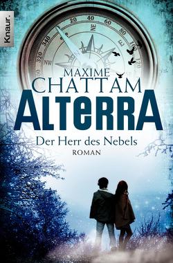 Alterra – Der Herr des Nebels von Chattam,  Maxime